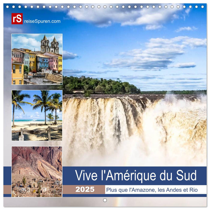 Vive l'Amérique du Sud (CALVENDO Calendrier mensuel 2025)