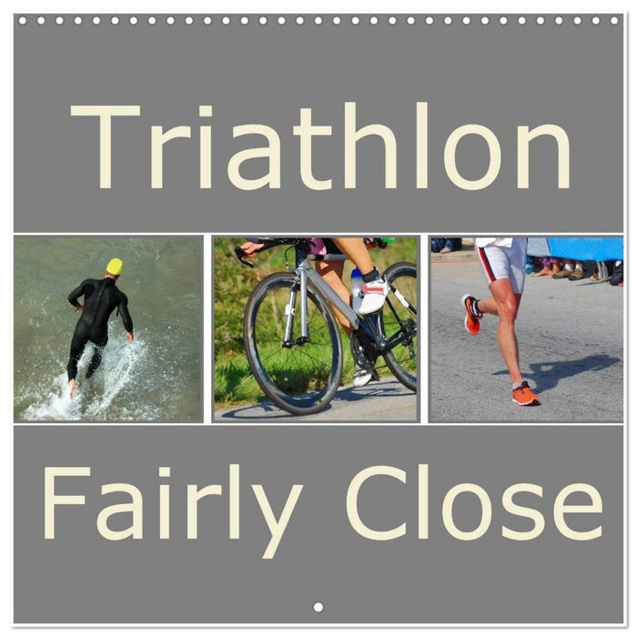 Triathlon Fairly Close (CALVENDO Monthly Calendar 2025)