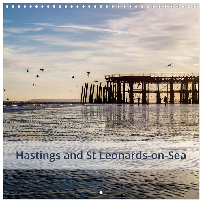 Hastings and St Leonards-on-Sea (CALVENDO Monthly Calendar 2025)