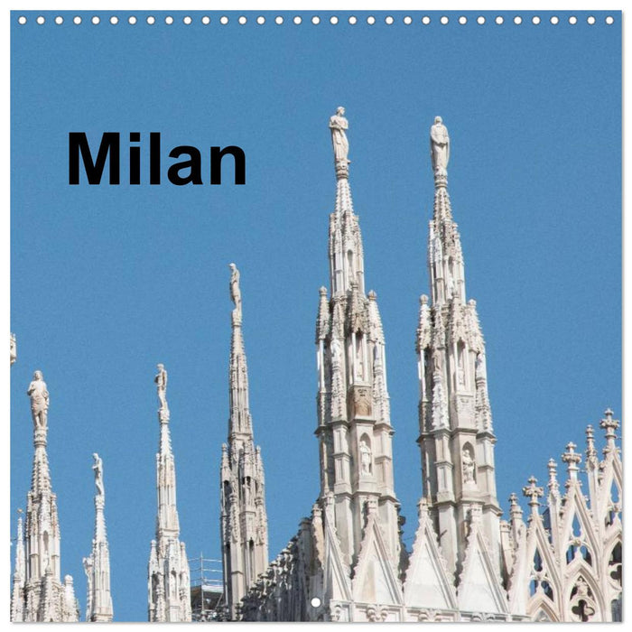 Milan - Italy (CALVENDO Monthly Calendar 2025)