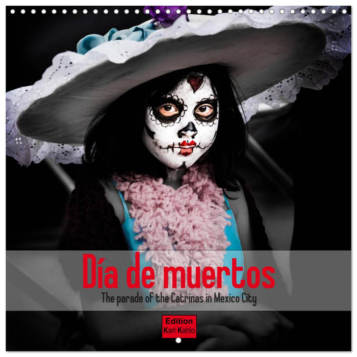 Dia de muertos (CALVENDO Monthly Calendar 2025)