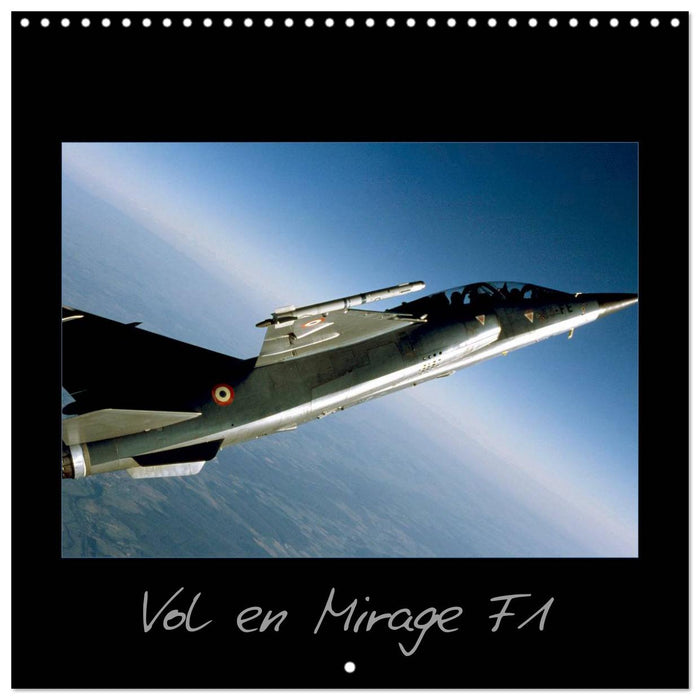 Vol en Mirage F1 (CALVENDO Calendrier mensuel 2025)