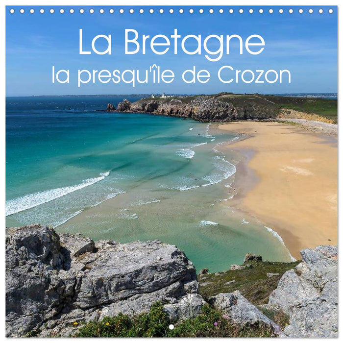 La Bretagne la presqu’île de Crozon (CALVENDO Calendrier mensuel 2025)