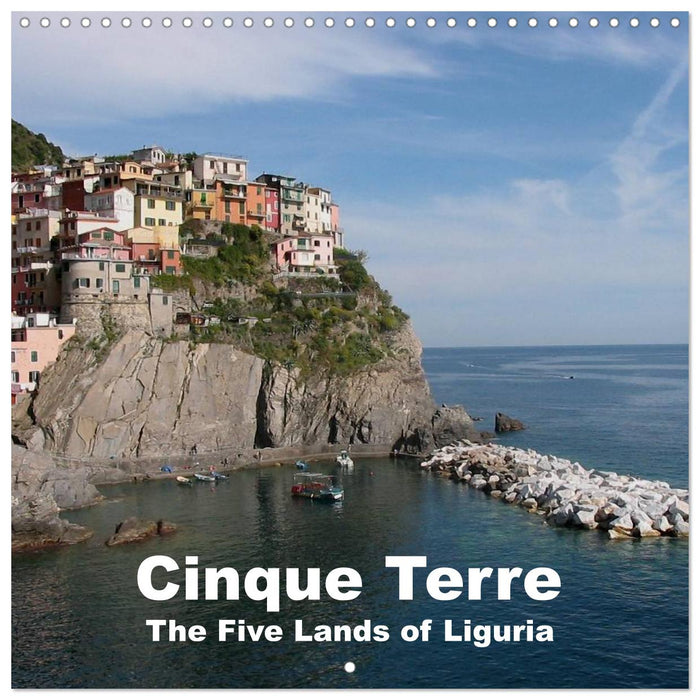 Cinque Terre - The Five Lands of Liguria (CALVENDO Monthly Calendar 2025)