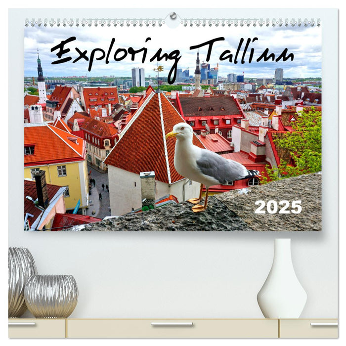 Exploring Tallinn (CALVENDO Premium-Calendar 2025)