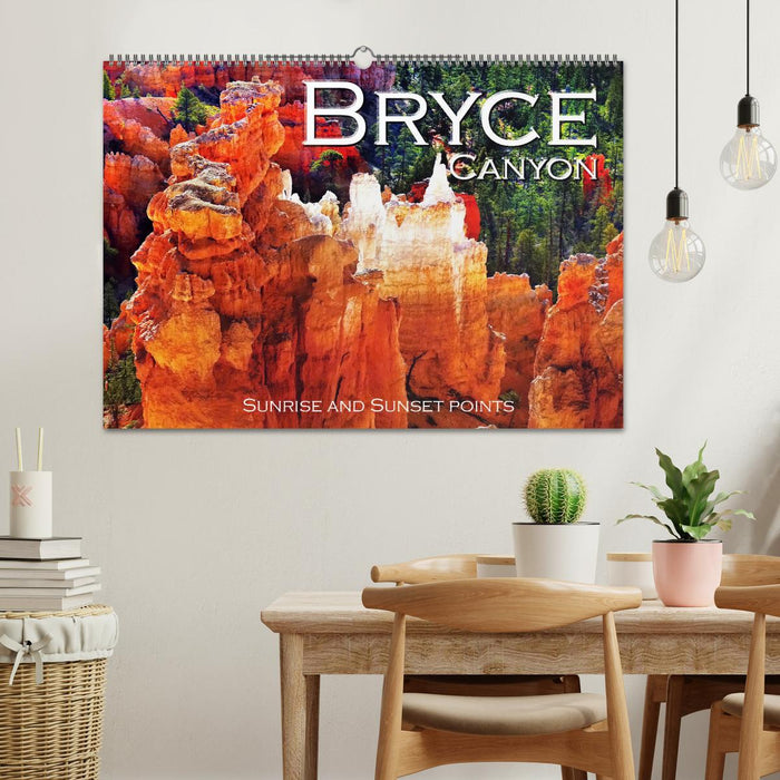 Bryce Canyon, Sunrise and Sunset points (CALVENDO Monthly Calendar 2025)