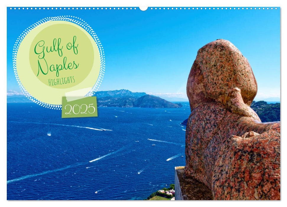 Gulf of Naples - Highlights (CALVENDO Monthly Calendar 2025)