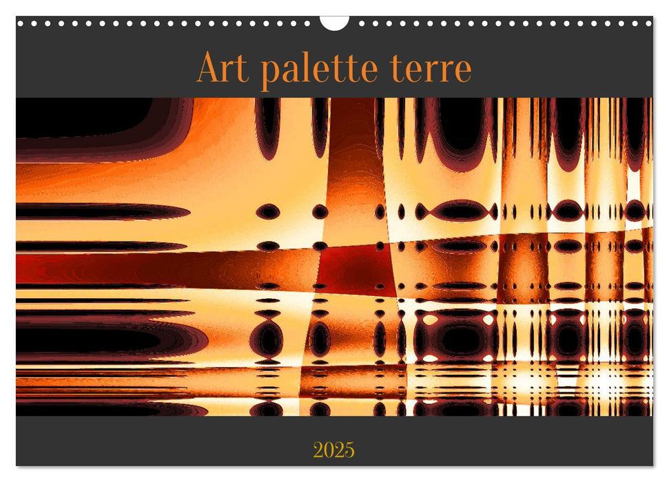 Art palette terre (CALVENDO Calendrier mensuel 2025)