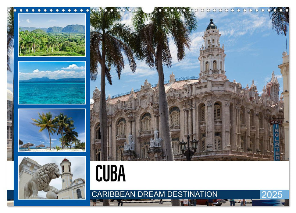 CUBA CARIBBEAN DREAM DESTINATION (CALVENDO Monthly Calendar 2025)