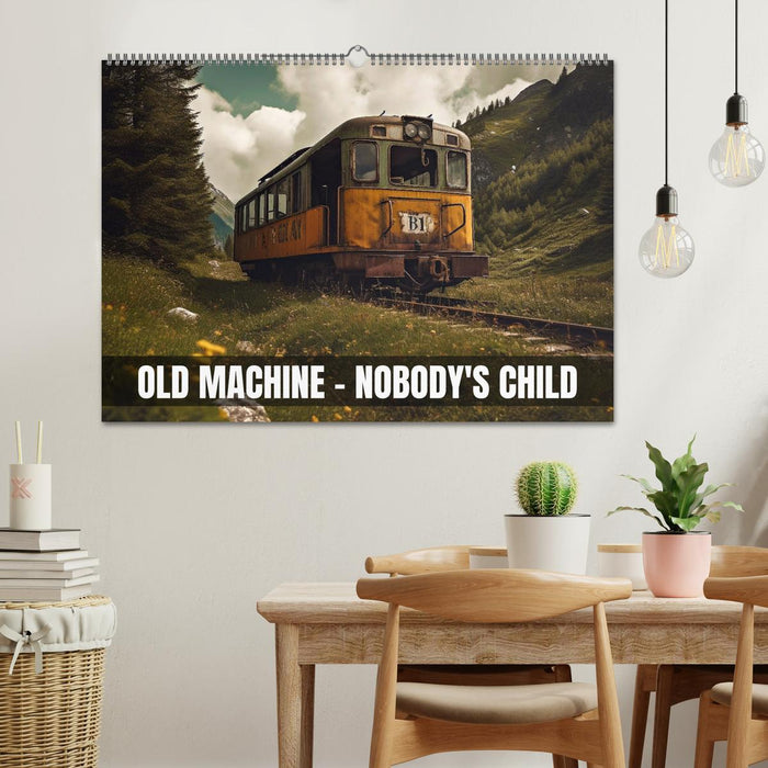 Old machine - nobody's child (CALVENDO Monthly Calendar 2025)