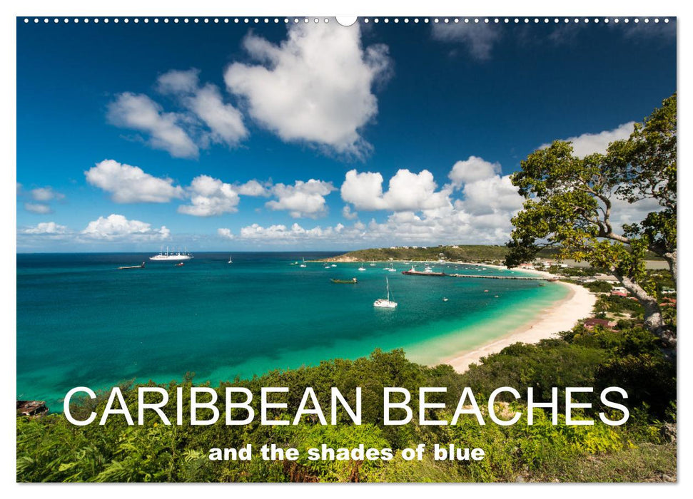 Caribbean beaches and the shades of blue (CALVENDO Monthly Calendar 2025)