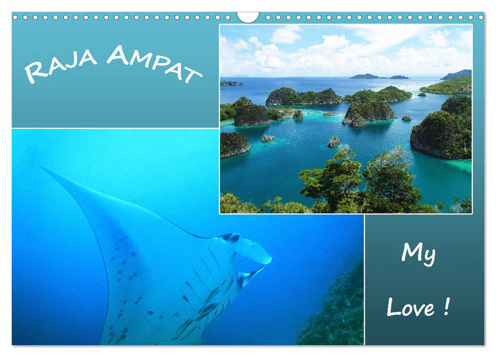 Raja Ampat - My Love (CALVENDO Monthly Calendar 2025)