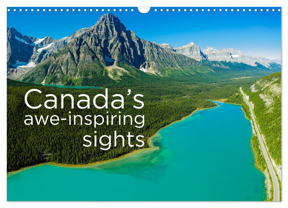 Canada’s awe-inspiring sights (CALVENDO Monthly Calendar 2025)