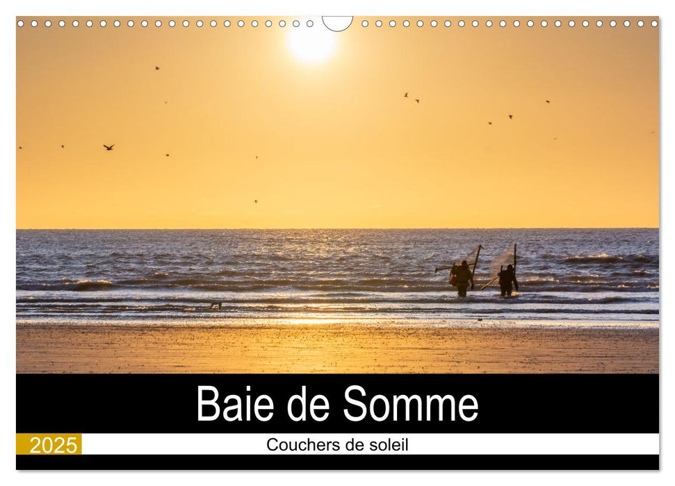 Baie de Somme Couchers de soleil (CALVENDO Calendrier mensuel 2025)