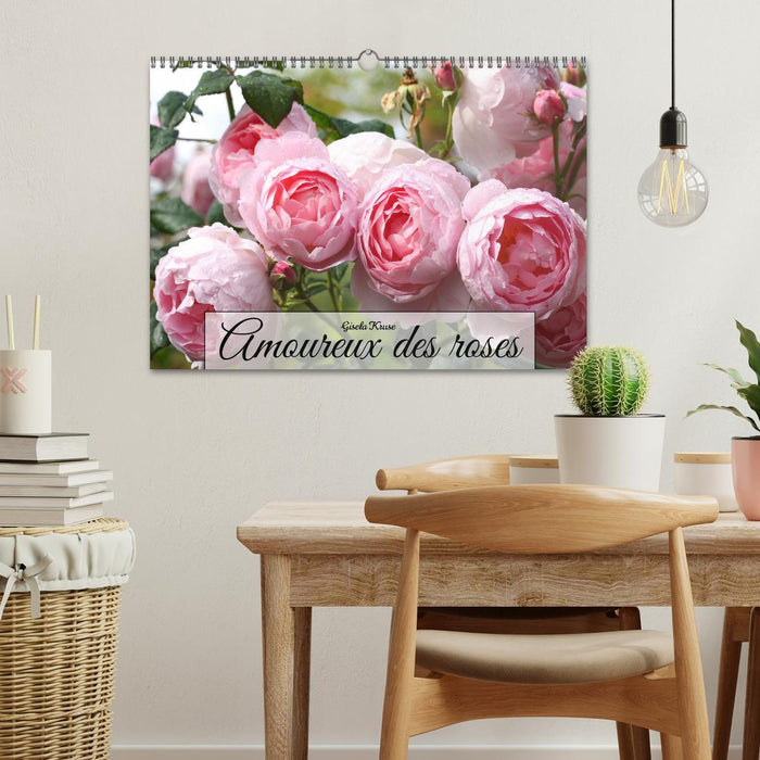 Amoureux des roses (CALVENDO Calendrier mensuel 2025)