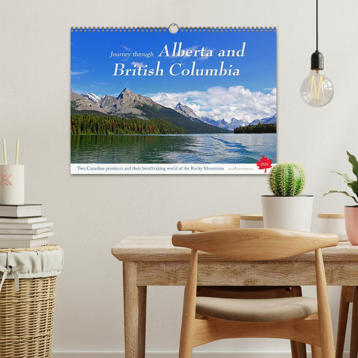 Journey through Alberta and British Columbia (CALVENDO Monthly Calendar 2025)