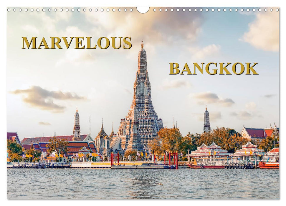 Marvelous Bangkok (CALVENDO Monthly Calendar 2025)