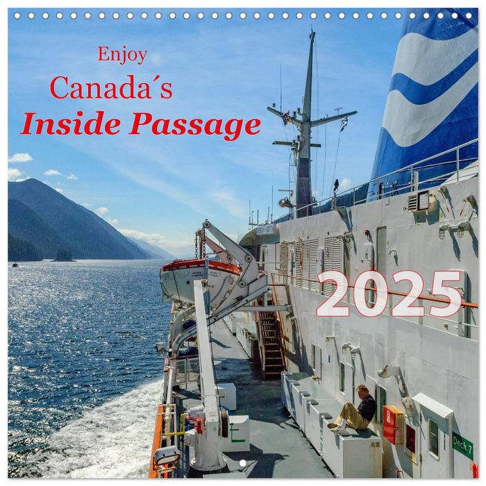 Enjoy Canada's Inside Passage (CALVENDO Monthly Calendar 2025)