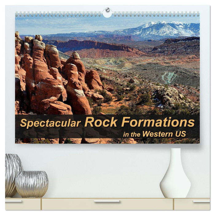 Spectacular Rock Formations in the Western US (CALVENDO Premium-Calendar 2025)