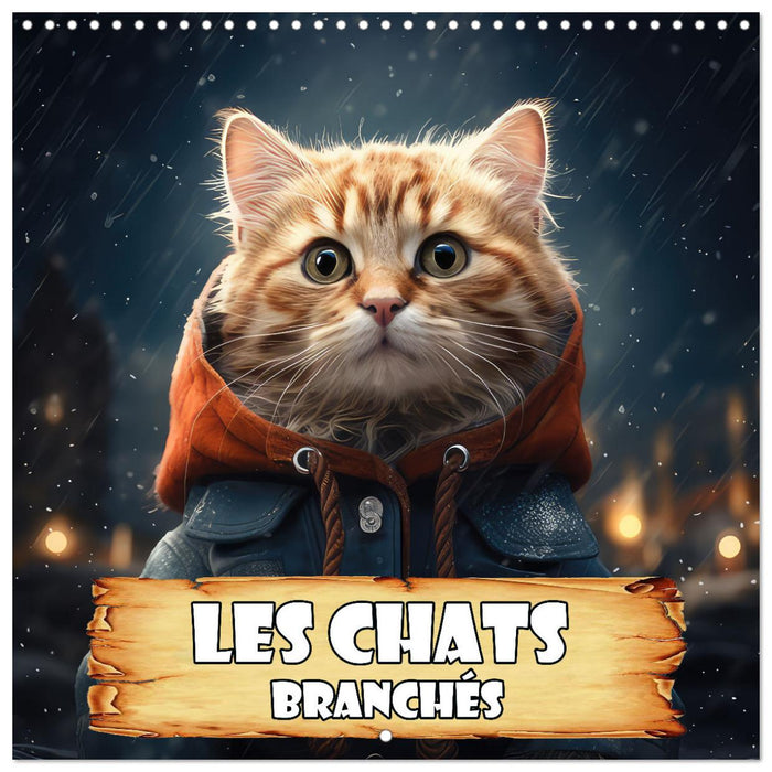 Les chats branchés (CALVENDO Calendrier mensuel 2025)