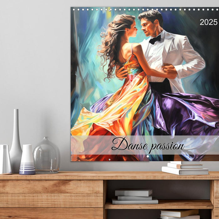 Danse passion (CALVENDO Calendrier mensuel 2025)