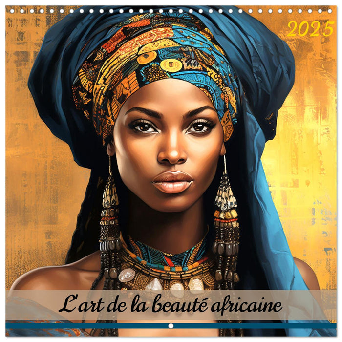 L'art de la beauté africaine (CALVENDO Calendrier mensuel 2025)