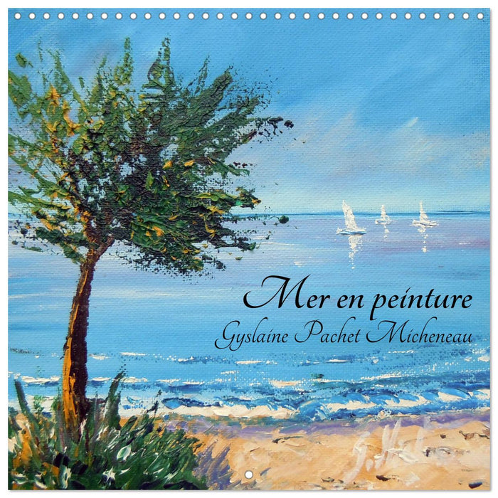 Mer en peinture (CALVENDO Calendrier mensuel 2025)