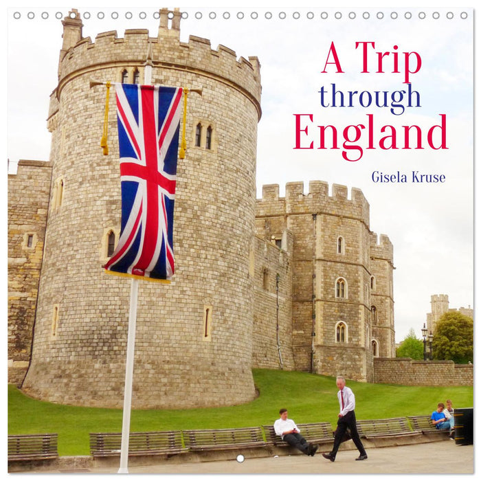 A Trip through England (CALVENDO Monthly Calendar 2025)