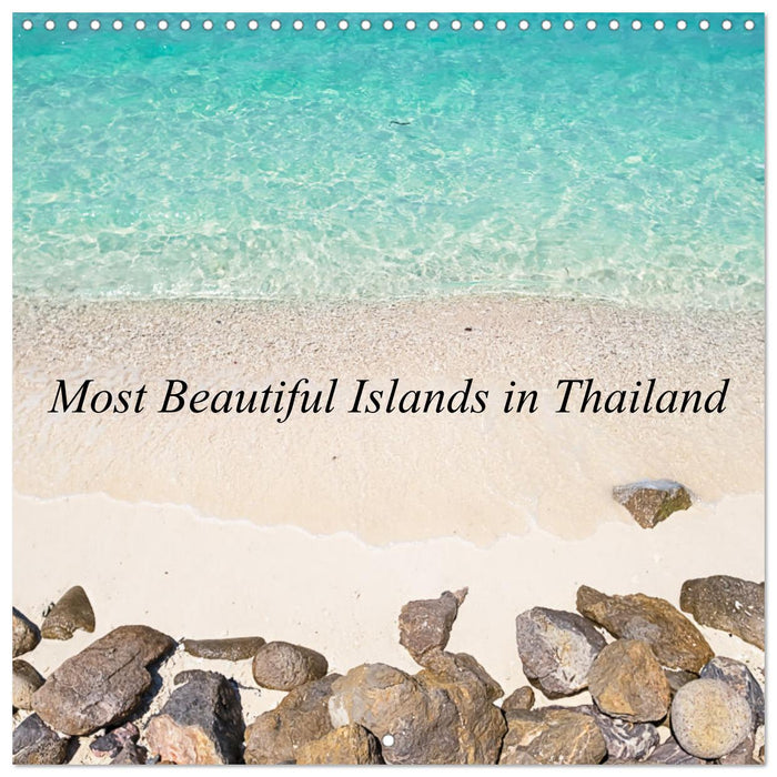 Most Beautiful Islands in Thailand (CALVENDO Monthly Calendar 2025)