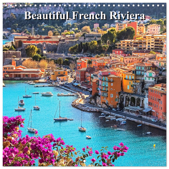 Beautiful French Riviera (CALVENDO Monthly Calendar 2025)