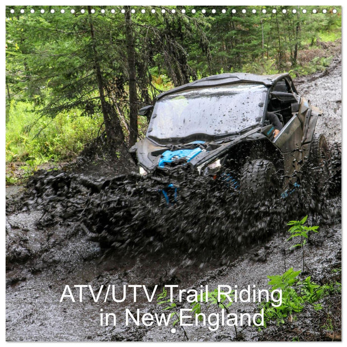 ATV/UTV Trail Riding in New England (CALVENDO Monthly Calendar 2025)