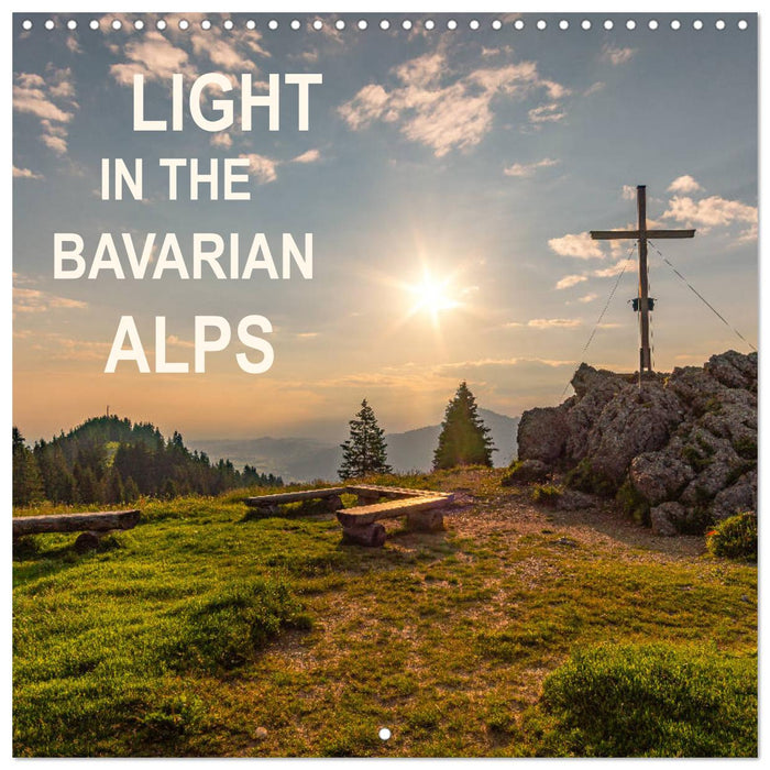 Light in the Bavarian Alps - Fantastic Landscapes (CALVENDO Monthly Calendar 2025)