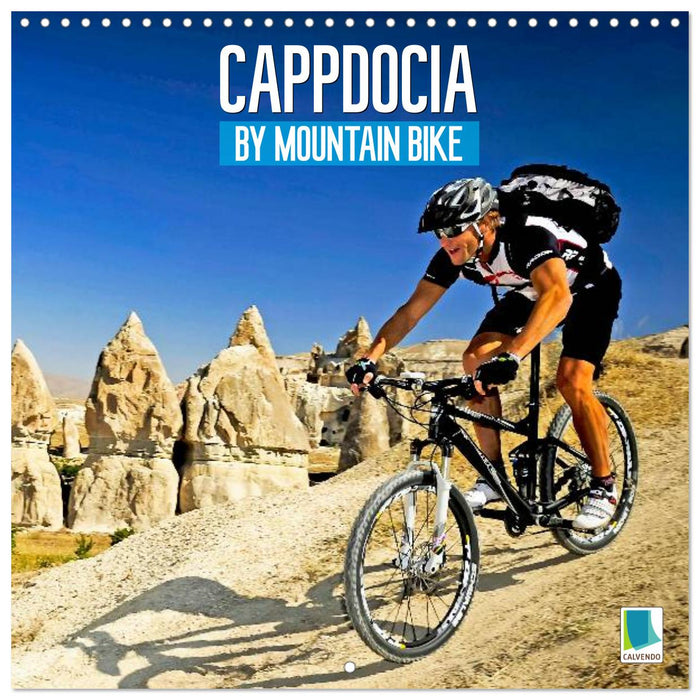 Cappadocia by mountain bike (CALVENDO Monthly Calendar 2025)