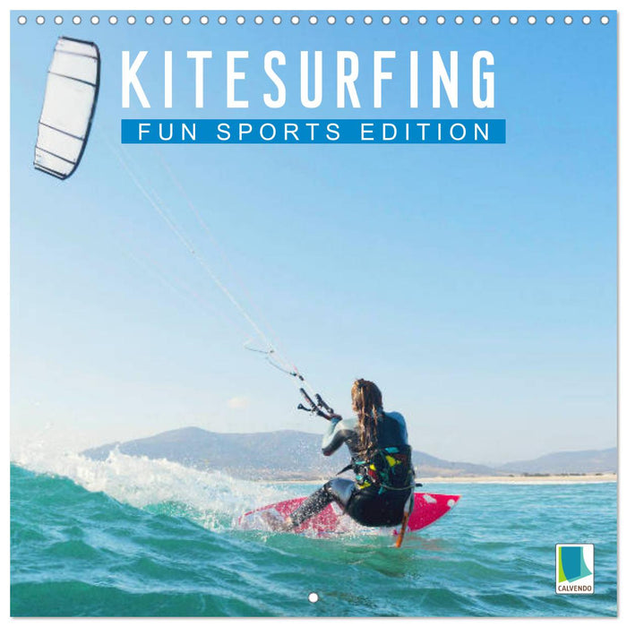 Fun sports edition: Kitesurfing (CALVENDO Monthly Calendar 2025)