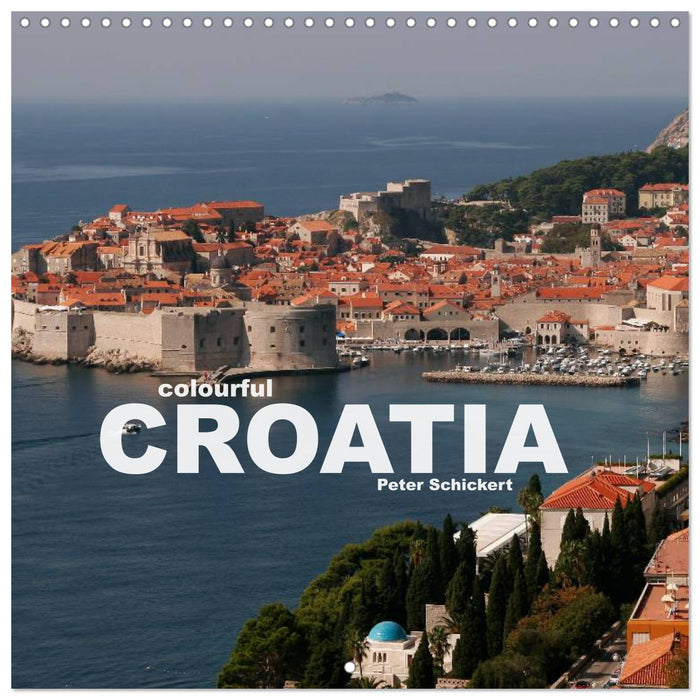 colourful Croatia (CALVENDO Monthly Calendar 2025)