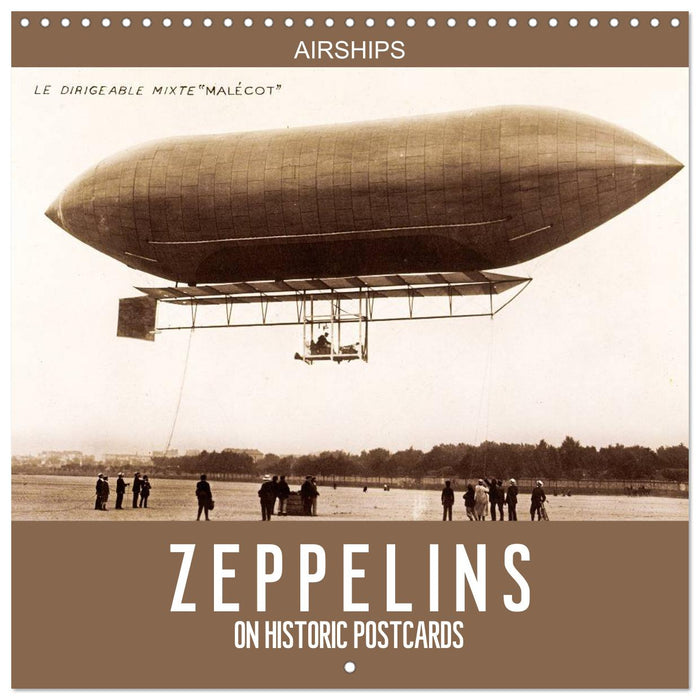 Airships – Zeppelins on historic postcards (CALVENDO Monthly Calendar 2025)