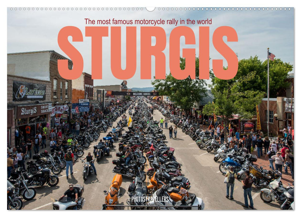 Sturgis - The most famous motorcycle rally in the world (CALVENDO Monthly Calendar 2025)