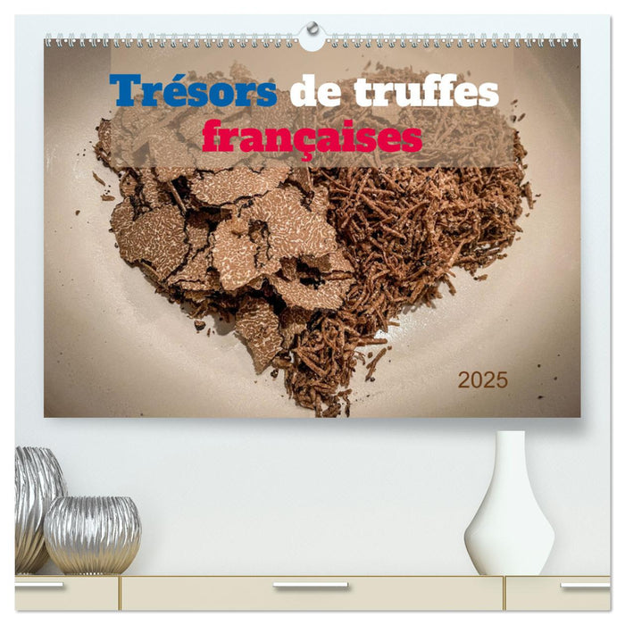 Trésors de truffes françaises (CALVENDO Calendrier supérieur 2025)