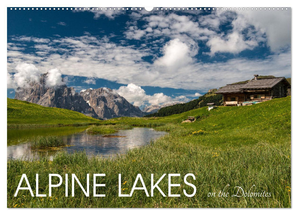 Alpine lakes on the Dolomites (CALVENDO Monthly Calendar 2025)