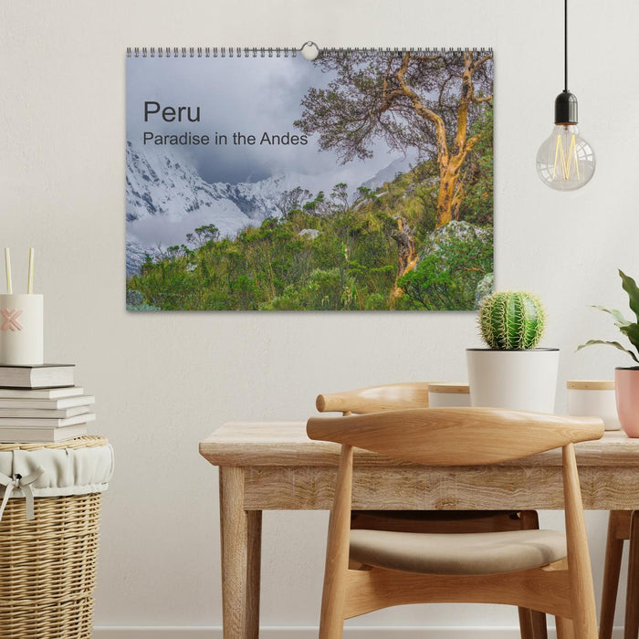 Peru Paradise in the Andes (CALVENDO Monthly Calendar 2025)