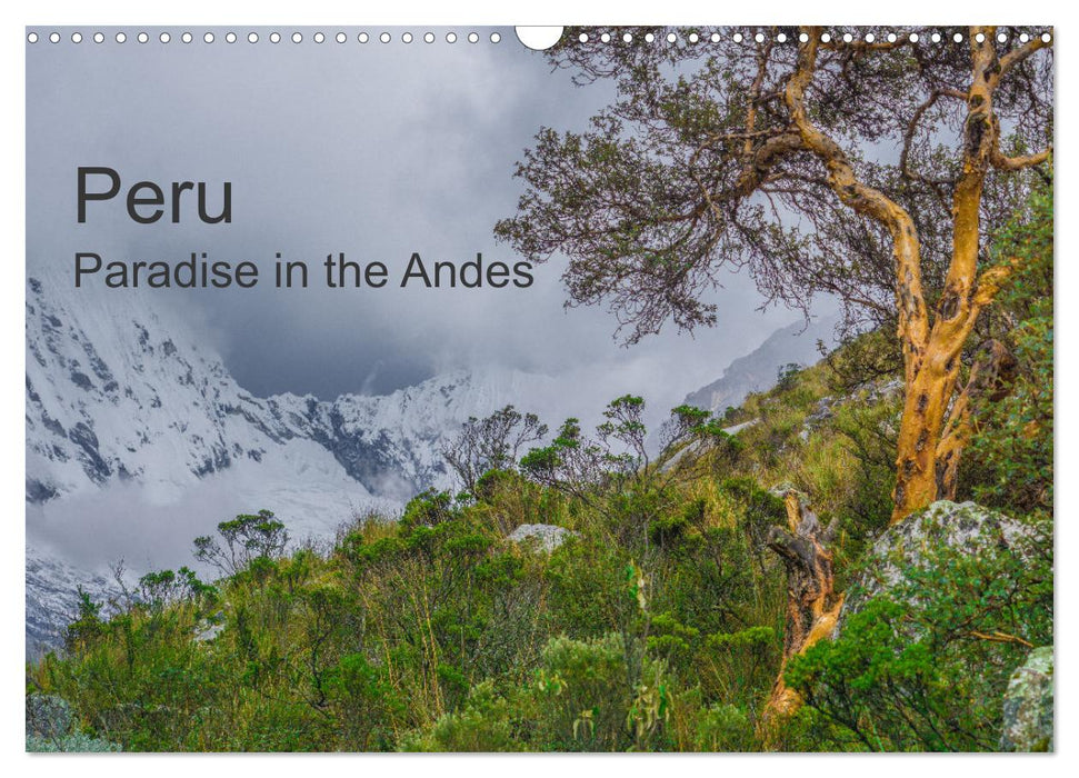 Peru Paradise in the Andes (CALVENDO Monthly Calendar 2025)