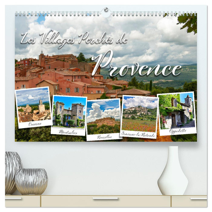 Les villages perchés de Provence (CALVENDO Calendrier supérieur 2025)