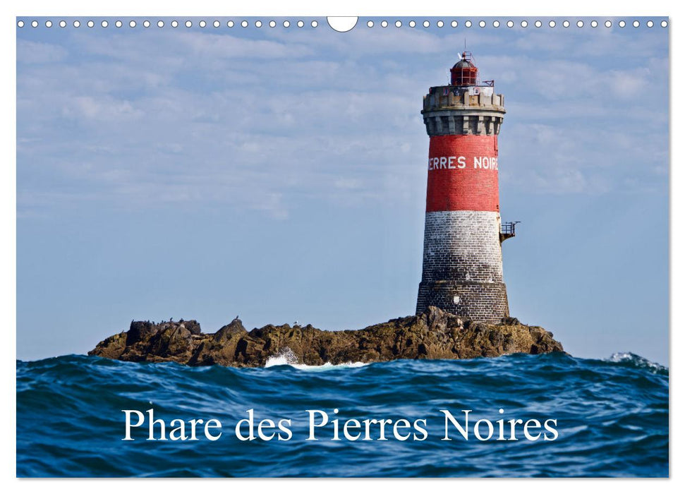 Phare des Pierres Noires (CALVENDO Calendrier mensuel 2025)