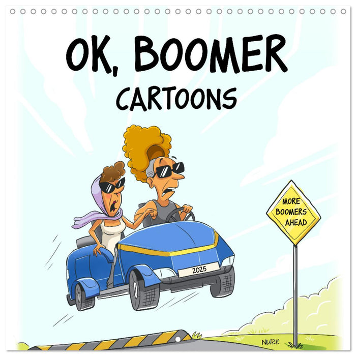 OK, Boomer - Cartoons (CALVENDO Monthly Calendar 2025)