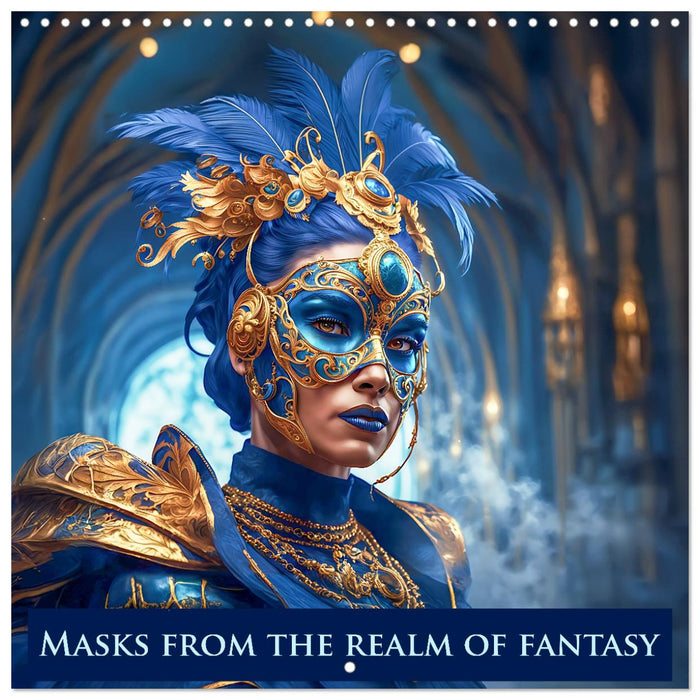 Masks from the realm of fantasy (CALVENDO Monthly Calendar 2025)