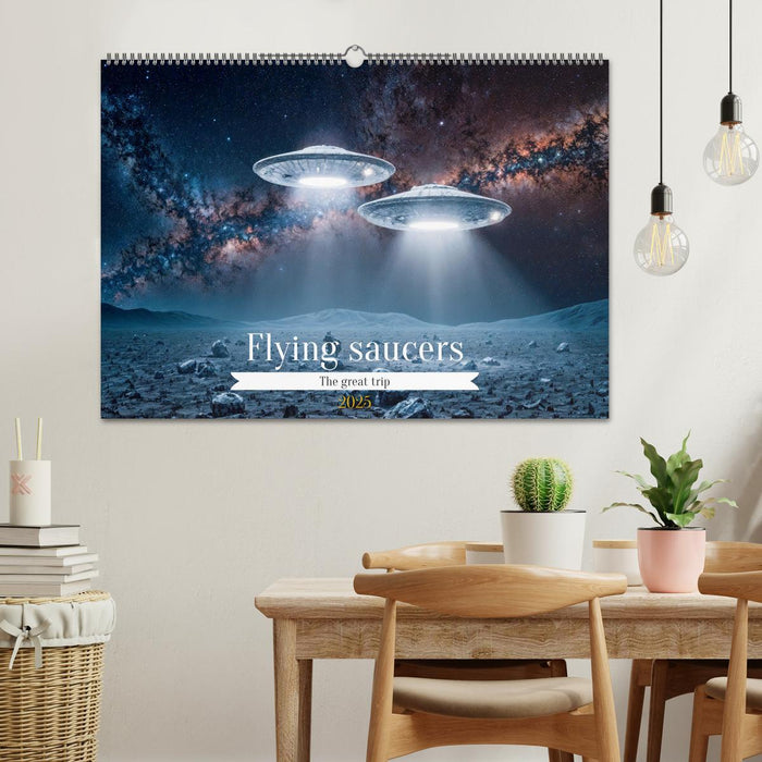 Flying saucers - The great journey (CALVENDO Monthly Calendar 2025)