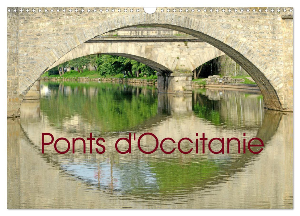 Ponts d'Occitanie (CALVENDO Calendrier mensuel 2025)