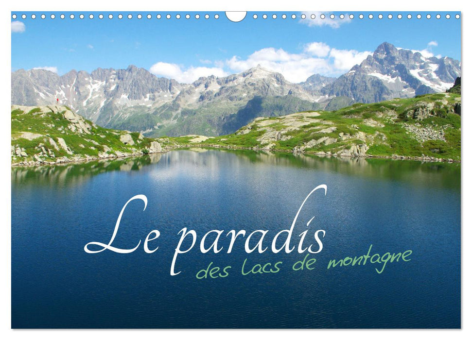 Le paradis des lacs de montagne (CALVENDO Calendrier mensuel 2025)