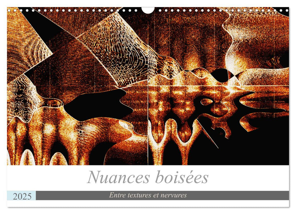 Nuances boisées (CALVENDO Calendrier mensuel 2025)