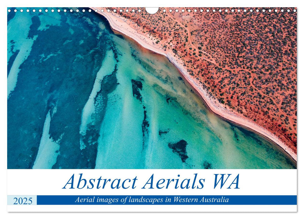 Abstract Aerials WA (CALVENDO Monthly Calendar 2025)